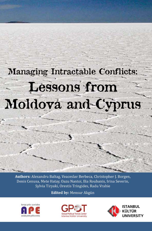 Managing Intractable Conflicts Lessons From Moldova And Cyprus Alexandru Baltag