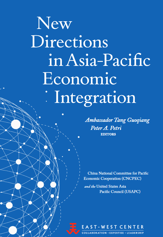 New Directions In Asiapacific Economic Integration Tang Guoqiang