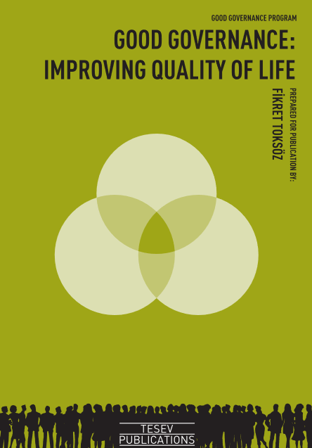Good Governance Improving Quality Of Life Fikret Toksz