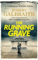 The Running Grave Cormoran Strike Book 7 1st Edition Robert Galbraith