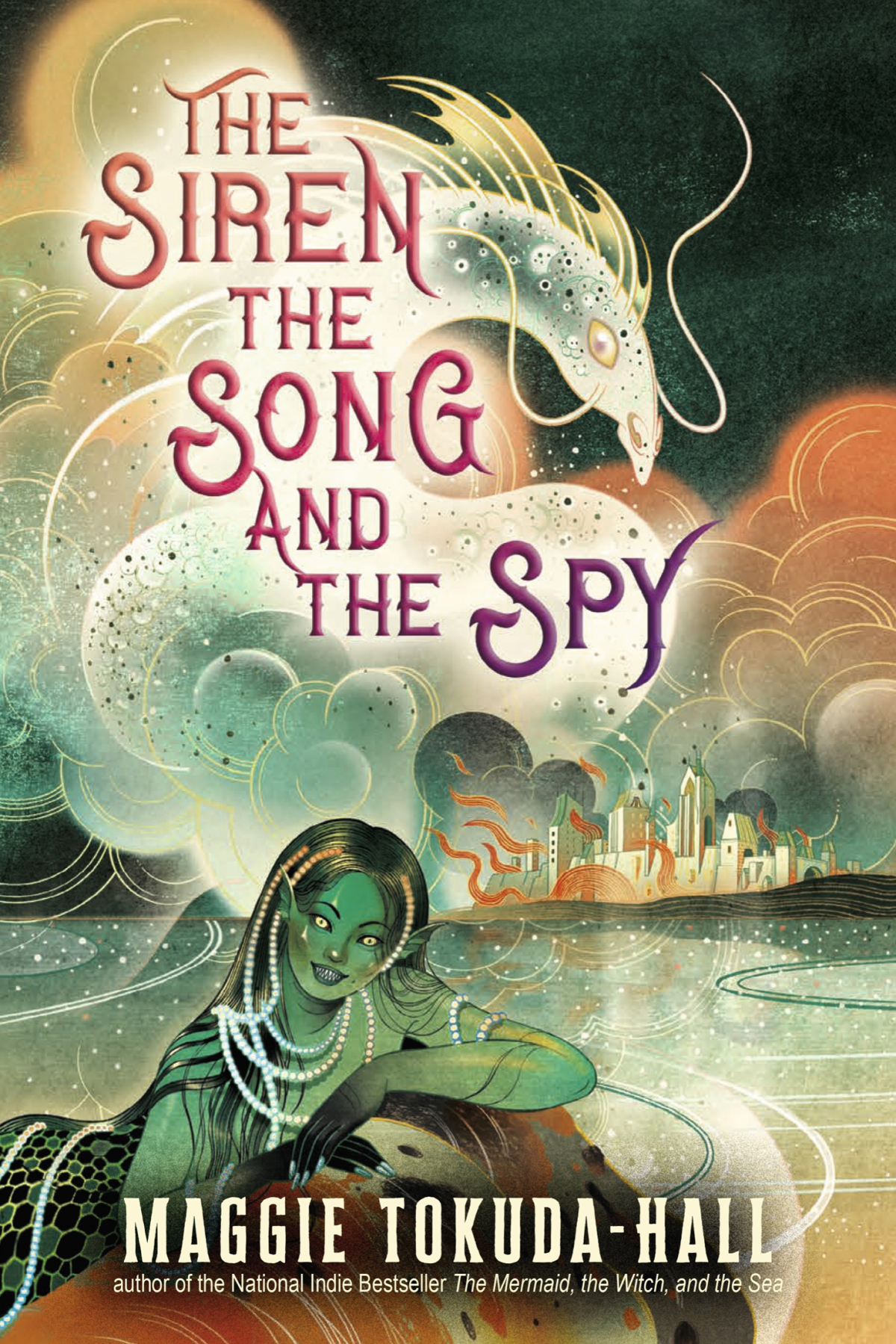 Siren The Song And The Spy 1st Edition Maggie Tokudahall
