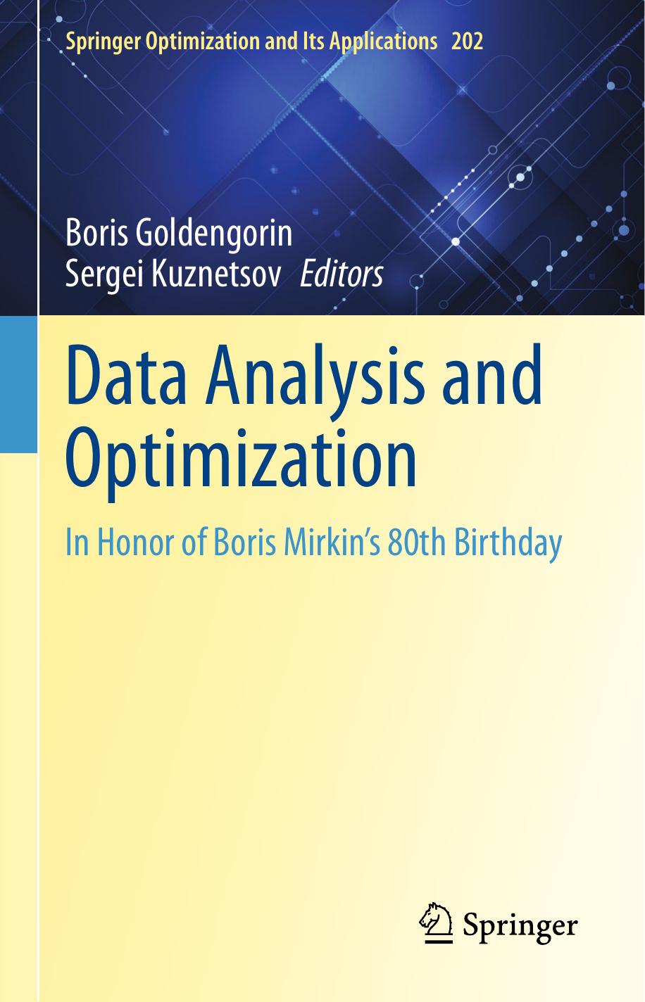 Data Analysis And Optimization In Honor Of Boris Mirkins 80th Birthday Boris Goldengorin