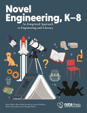 Novel Engineering K8 An Integrated Approach To Engineering And Literacy Elissa Milto