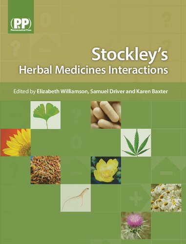 Stockleys Herbal Medicines Interactions 1st Edition Elizabeth Williamson Editor