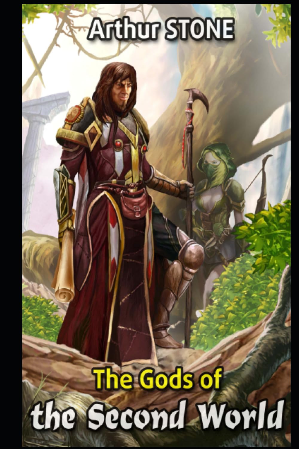 The Gods Of The Second World 1st Edition Stone Arthur