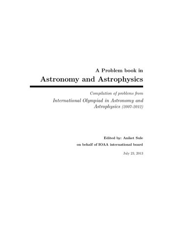 A Problem Book In Astronomy And Astrophysics Aniket Sule