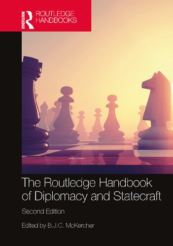 The Routledge Handbook Of Diplomacy And Statecraft 2nd Edition Bjc Mckercher