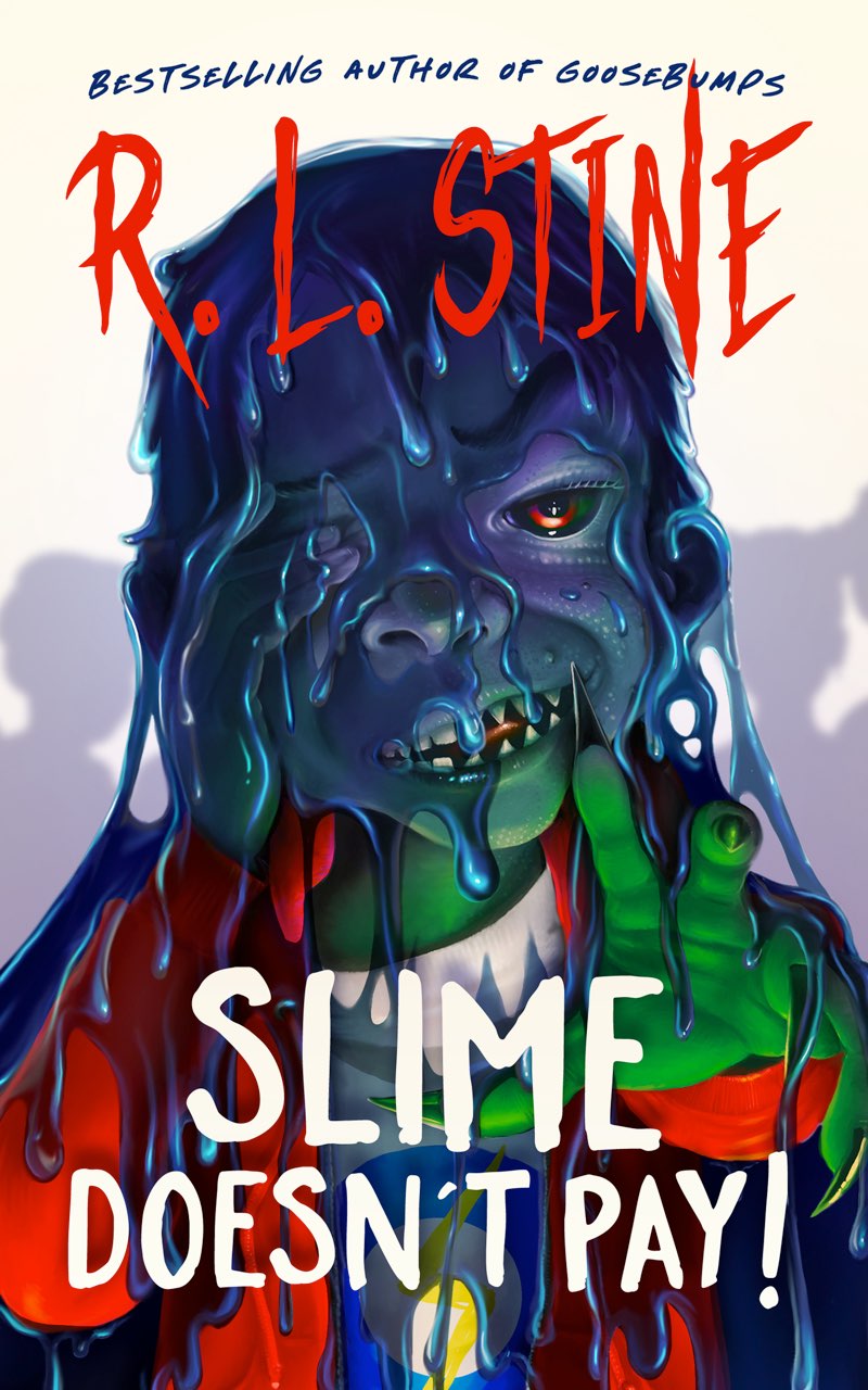 Slime Doesnt Pay R L Stine