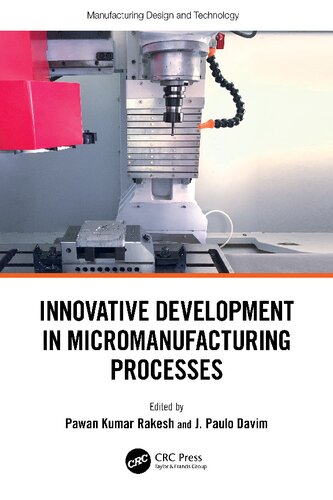 Innovative Development In Micromanufacturing Processes 1st Edition Pawan Kumar Rakesh