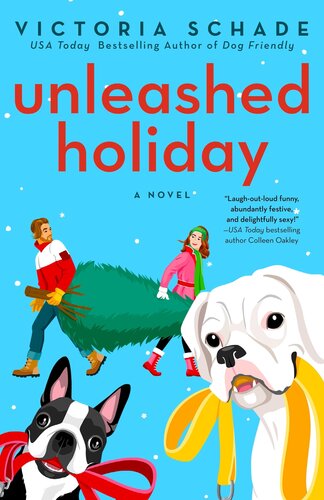 Unleashed Holiday Victoria Schade