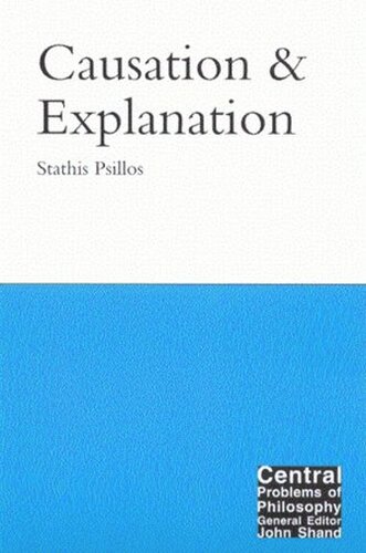 Causation And Explanation Stathis Psillos