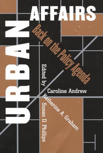 Urban Affairs Back On The Policy Agenda Caroline Andrew Katherine Ah Graham Susan Phillips
