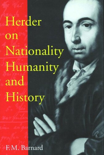 Herder On Nationality Humanity And History Frederick M Barnard