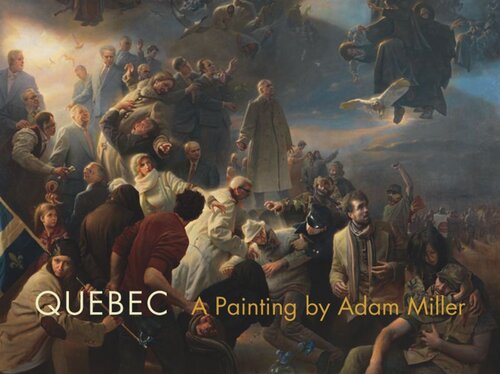 Quebec A Painting By Adam Miller Clarence Epstein Franoismarc Gagnon Donald Kuspit Alexandre Turgeon