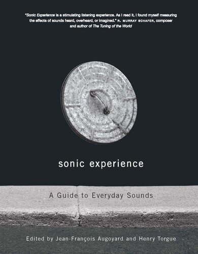Sonic Experience A Guide To Everyday Sounds Jeanfranois Augoyard Henri Torgue