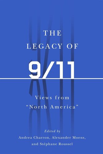 The Legacy Of 911 Views From North America