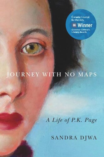 Journey With No Maps A Life Of Pk Page Sandra Djwa