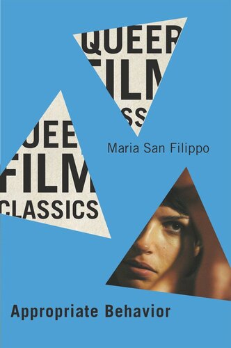 Appropriate Behavior Maria San Filippo