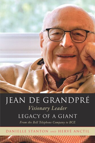Jean De Grandpr Legacy Of A Giant Danielle Stanton Herv Anctil