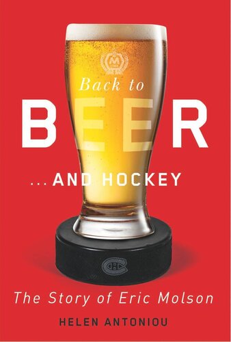 Back To Beerand Hockey The Story Of Eric Molson Helen Antoniou