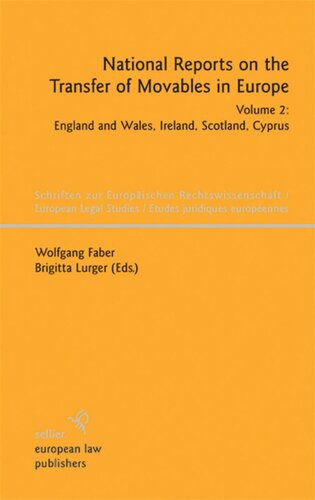 National Reports On The Transfer Of Movables In Europe Volume 2 England And Wales Ireland Scotland Cyprus