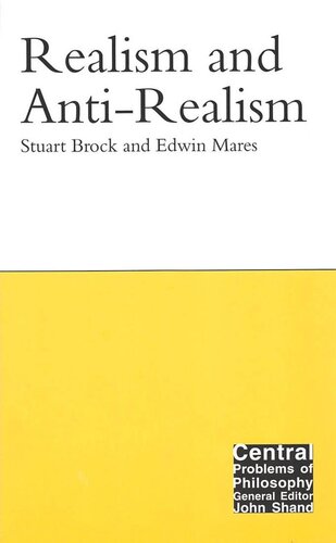 Realism And Antirealism Stuart Brock Edwin Mares
