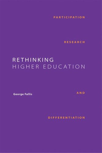 Rethinking Higher Education Participation Research And Differentiation 20160314th Edition George Fallis