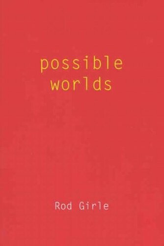 Possible Worlds Rod Girle