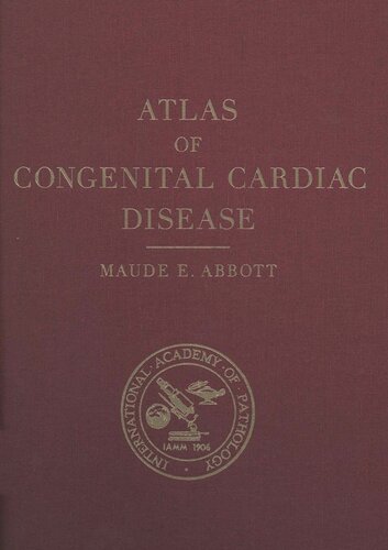 Atlas Of Congenital Cardiac Disease New Edition Maude E Abbott