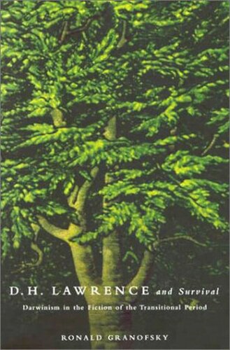 Dh Lawrence And Survival Darwinism In The Fiction Of The Transitional Period Ronald Granofsky