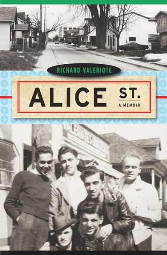 Alice Street A Memoir Richard Valeriote