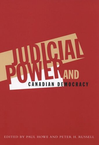 Judicial Power And Canadian Democracy Paul Howe Peter H Russell