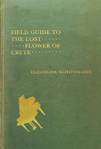 Field Guide To The Lost Flower Of Crete Eleonore Schnmaier