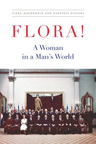 Flora A Woman In A Mans World Flora Macdonald Geoffrey Stevens