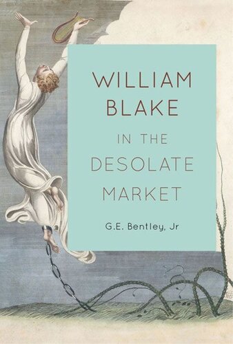 William Blake In The Desolate Market Ge Bentley Jr