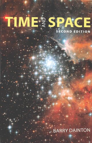 Time And Space Second Edition Second Edition Barry Francis Dainton