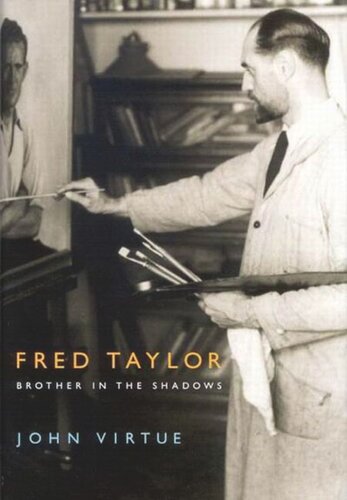 Fred Taylor Brother In The Shadows John Virtue
