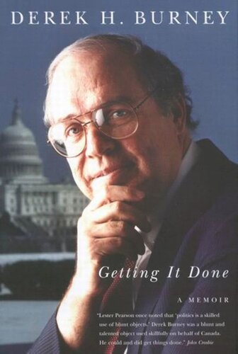 Getting It Done A Memoir Derek Burney