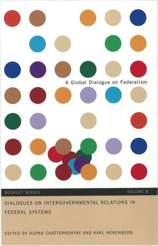 Dialogues On Intergovernmental Relations In Federal Systems Karl Nerenberg