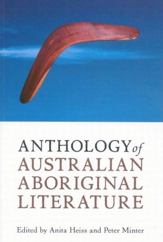 Anthology Of Australian Aboriginal Literature Anita Heiss Peter Minter