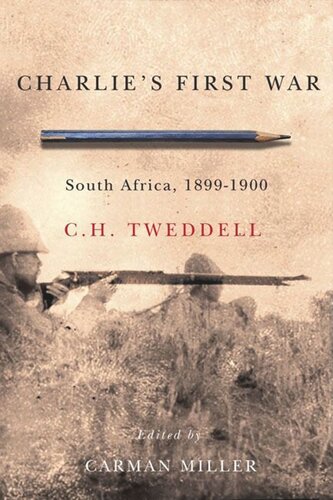 Charlies First War South Africa 18991900 Ch Tweddell Carman Miller