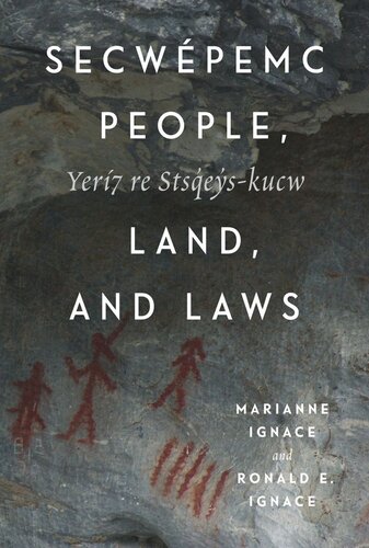 Secwpemc People Land And Laws Yer7 Re Stsqeyskucw Marianne Ignace Ronald E Ignace Bonnie Leonard