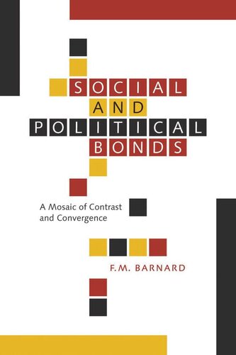 Social And Political Bonds A Mosaic Of Contrast And Convergence Fm Barnard