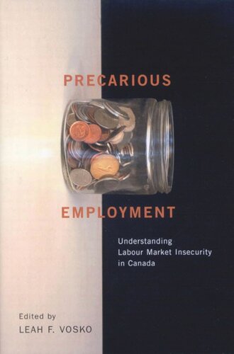 Precarious Employment Understanding Labour Market Insecurity In Canada Vosko