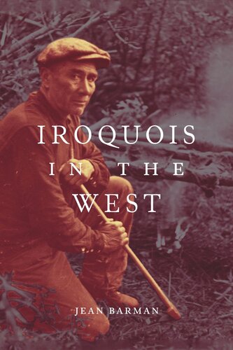 Iroquois In The West Jean Barman