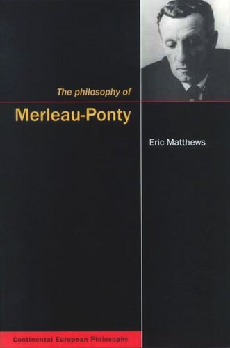 Philosophy Of Merleauponty Eric Matthews