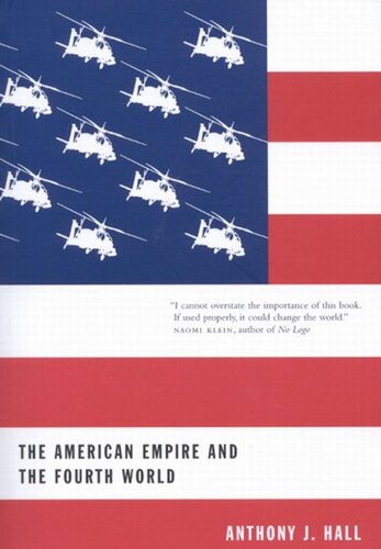 American Empire And The Fourth World The Bowl With One Spoon Part One Anthony J Hall