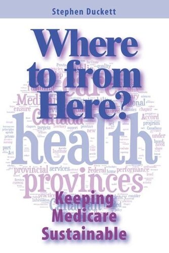Where To From Here Keeping Medicare Sustainable Stephen Duckett