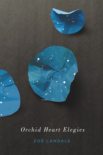 Orchid Heart Elegies Zo Landale