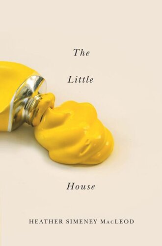 The Little Yellow House Heather Simeney Macleod